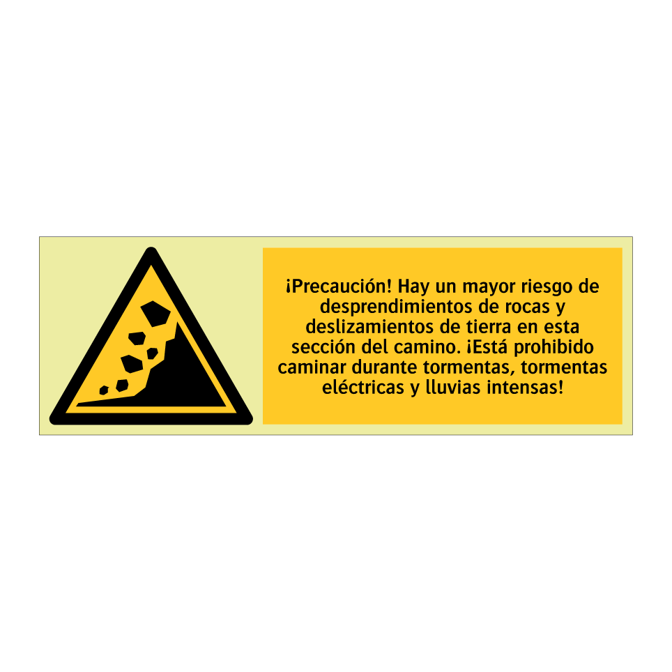 ¡Precaución! Hay un mayor riesgo de desprendimientos de rocas y deslizamientos de tierra en esta sección del camino. ¡Está prohibido caminar durante tormentas, tormentas eléctricas y lluvias intensas!