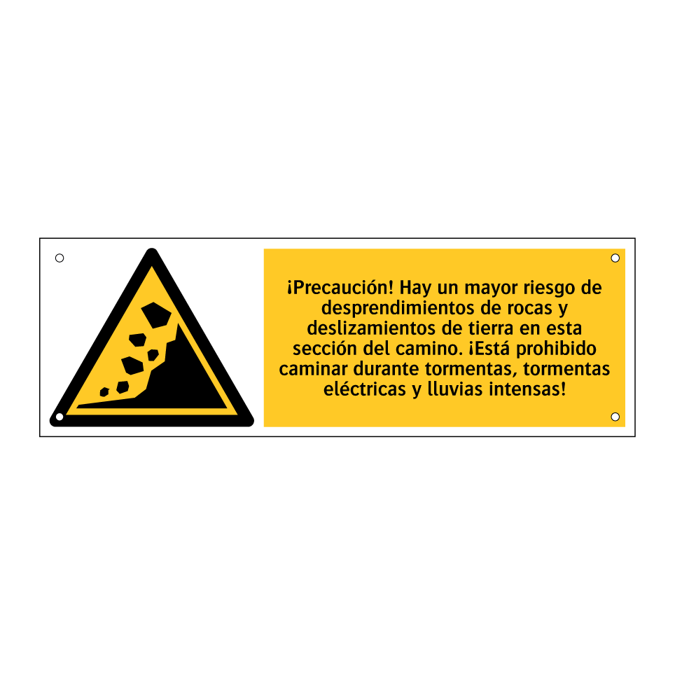 ¡Precaución! Hay un mayor riesgo de desprendimientos de rocas y deslizamientos de tierra en esta sección del camino. ¡Está prohibido caminar durante tormentas, tormentas eléctricas y lluvias intensas!