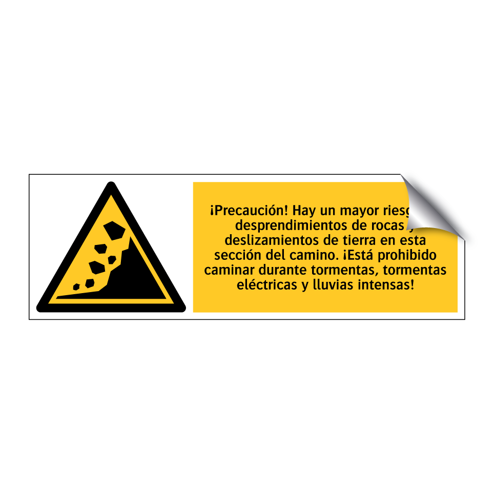 ¡Precaución! Hay un mayor riesgo de desprendimientos de rocas y deslizamientos de tierra en esta sección del camino. ¡Está prohibido caminar durante tormentas, tormentas eléctricas y lluvias intensas!