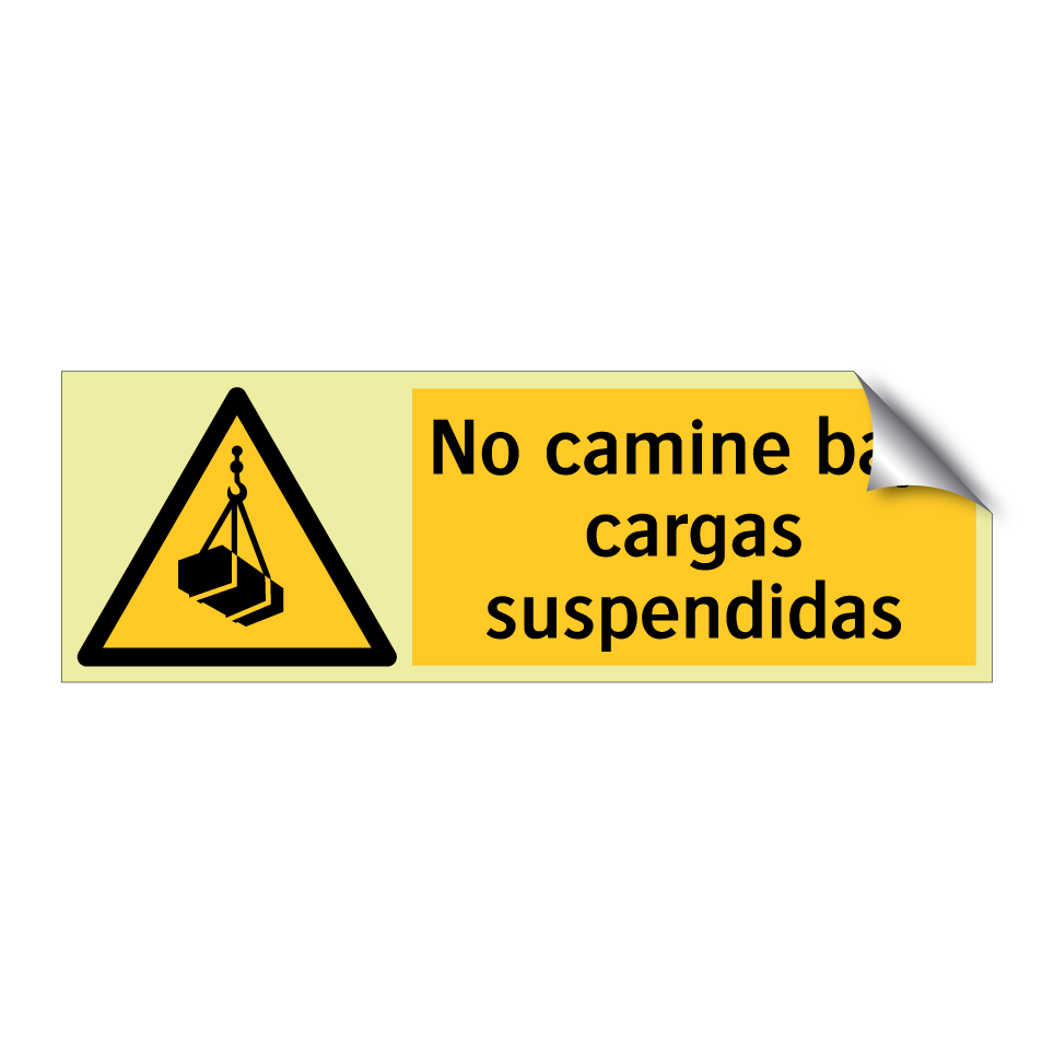 No camine bajo cargas suspendidas