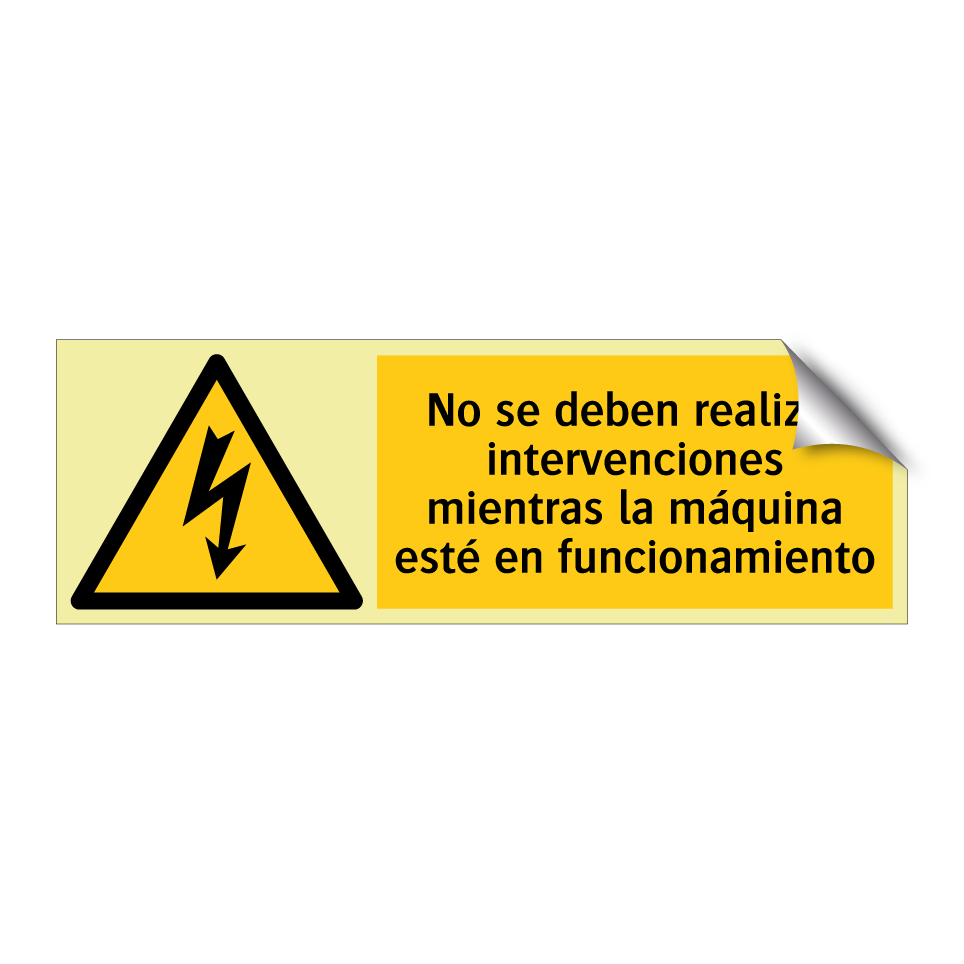 No se deben realizar intervenciones mientras la máquina esté en funcionamiento