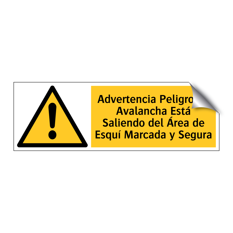 Advertencia Peligro de Avalancha Está Saliendo del Área de Esquí Marcada y Segura