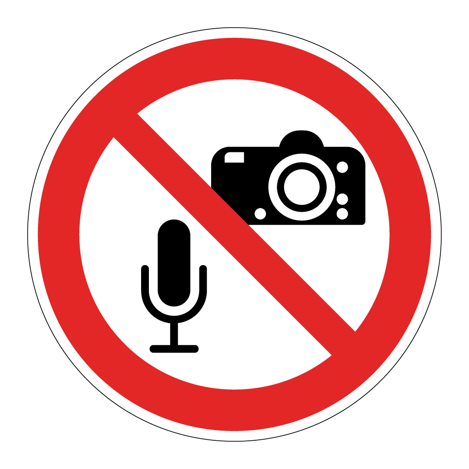 Prohibido grabar audio o tomar fotografías